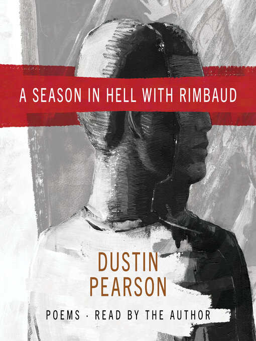 Title details for A Season in Hell with Rimbaud by Dustin Pearson - Available